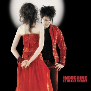 Indochine Le Grand Secret (remix by 'D' Y Front)