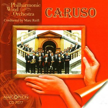 Philharmonic Wind Orchestra Caruso