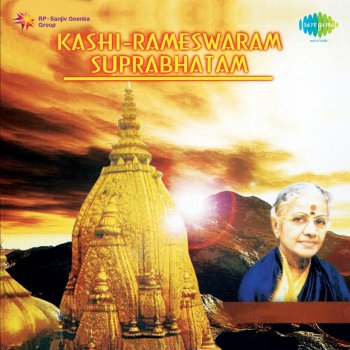 M. S. Subbulakshmi feat. Radha Viswanathan Kashi Viswanatha Suprabhatam