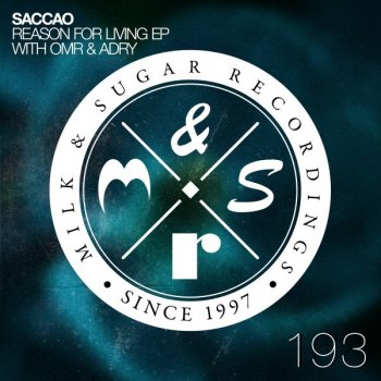 Saccao Reason for Living - Radio Edit