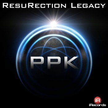 PPK Resurrection (Innova Explosion Mix)