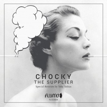 Chocky The Supplier (Toby Tobias Melodic Dub Mix)