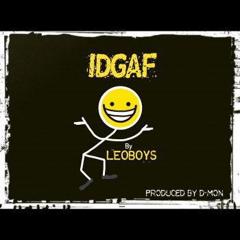 Leo Boys feat. D-MON Idgaf