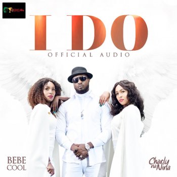 Bebe Cool feat. Charly Na Nina I Do