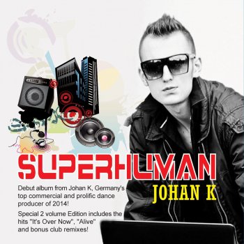 Johan K It's Over Now
