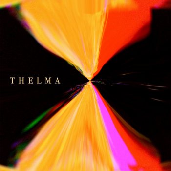 Thelma The Wrong Place