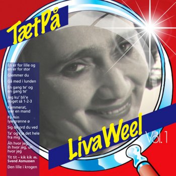 Liva Weel Glemmer du