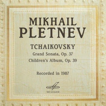 Mikhail Pletnev Grand Sonata in G Major, Op. 37: I. Moderato e risoluto