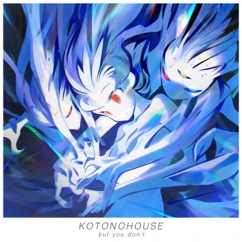 KOTONOHOUSE but you don't