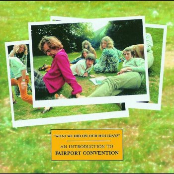 Fairport Convention "The Lord Is in This Place, How Dreadful Is This Place?"