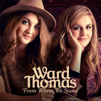 Ward Thomas Who We Are