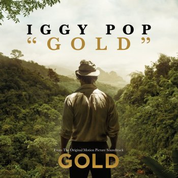 Iggy Pop Gold (From "Gold")