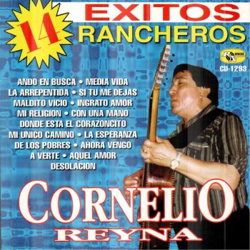 Cornelio Reyná Con una Mano