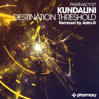 Kundalini Destination Threshold - Astro-D Remix