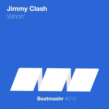 Jimmy Clash Winnin' - Original Mix