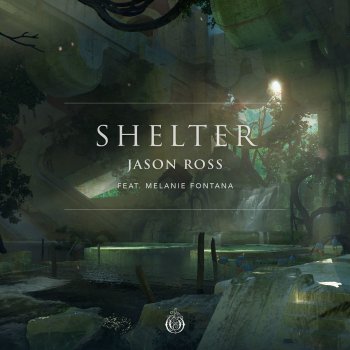 Jason Ross feat. Melanie Fontana Shelter
