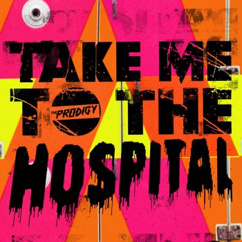 The Prodigy Take Me to the Hospital (Adam F. and Horx Remix)