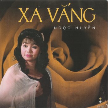 Ngọc Huyền Xa vắng