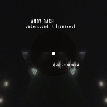 Andy Bach Understand It (Forteba Remix)