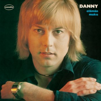 Danny Vielä vaan - That's The Way I Like It