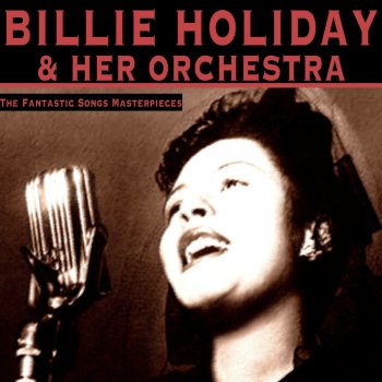 Billie Holiday & Her Orchestra God Bless the Child