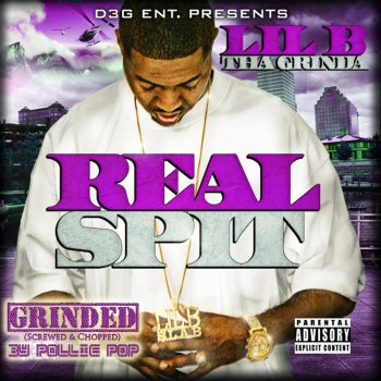 Исполнитель Lil B Tha Grinda, альбом Real Spit Grinded