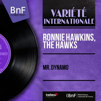 Ronnie Hawkins Love Me Like You Can