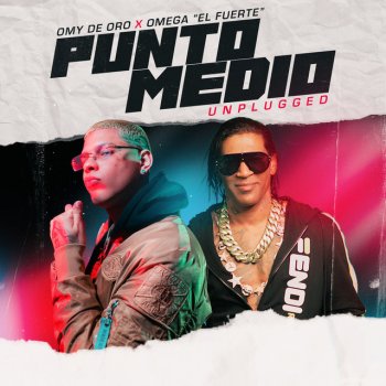 Omy de Oro feat. Omega Punto Medio - Unplugged