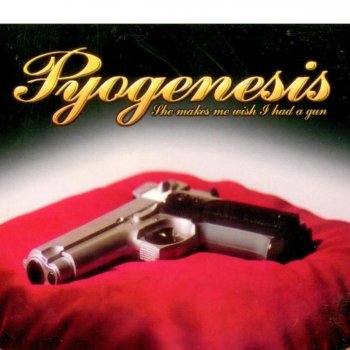 Pyogenesis I Feel Sexy