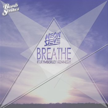 Исполнитель Neon Steve, альбом Breathe (feat. Kymberley Kennedy)