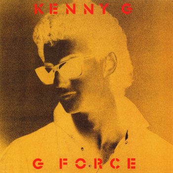 Kenny G Help Yourself to My Love - 7" Version