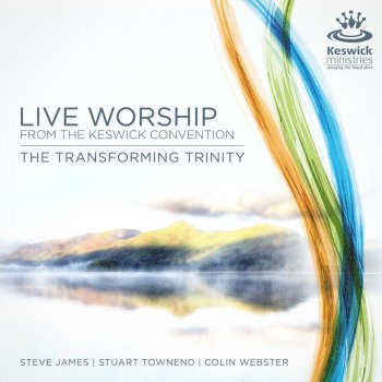 Keswick feat. Colin Webster Come Praise and Glorify (Live)