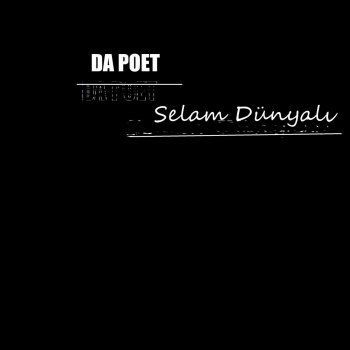 Da Poet feat. Karaçalı Kör Dövüşü