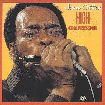 James Cotton High Compression