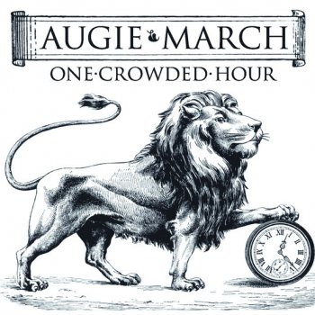 Augie March One Crowded Hour - Single Mix