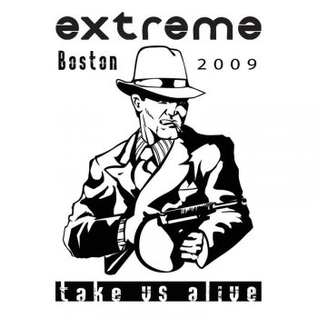 Extreme Am I Ever Gonna Change?