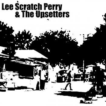 Lee "Scratch" Perry & The Upsetters Jah Hah Ah Natty Dread