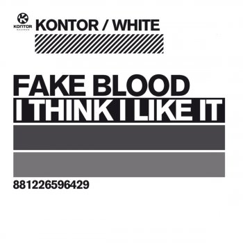 Fake Blood I Think I Like It (Radio Edit)