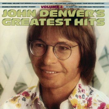 John Denver Like a Sad Song ("Greatest Hits" Version)