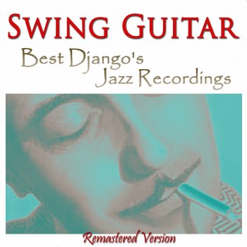 Django Reinhardt Swing 49 (Remastered)