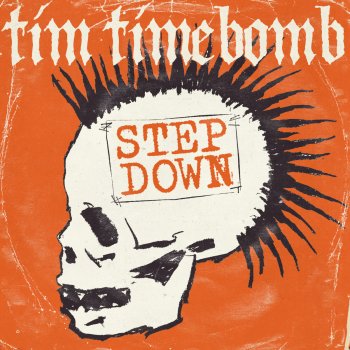 Tim Timebomb Step Down