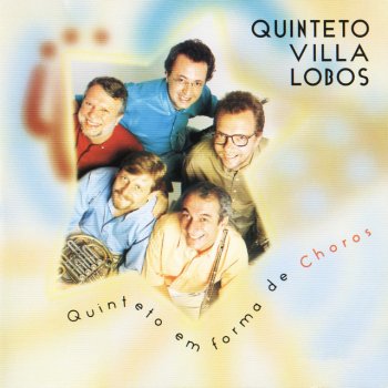 Исполнитель Quinteto Villa-Lobos, альбом Quinteto Em Forma de Choros