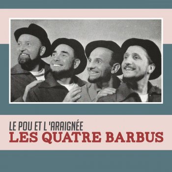 Les Quatre Barbus Le pou et l'araignée