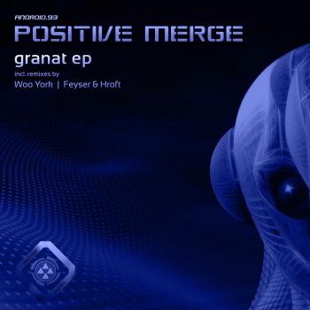Positive Merge Granat (Feyser & Hroft Remix)