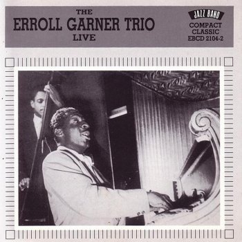 Erroll Garner Tea for Three