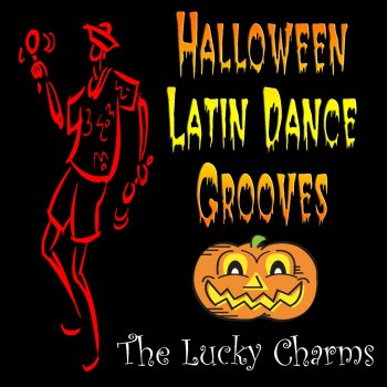 The Lucky Charms Scary Latin Halloween Dance Track 7