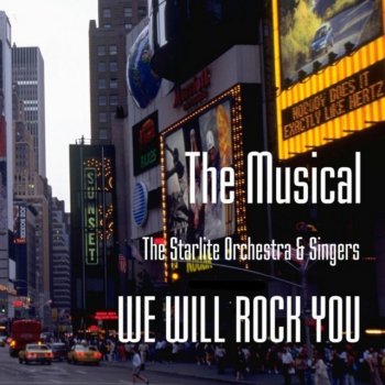 Starlight Orchestra & Singers 輝ける日々(WE WILL ROCK YOU)