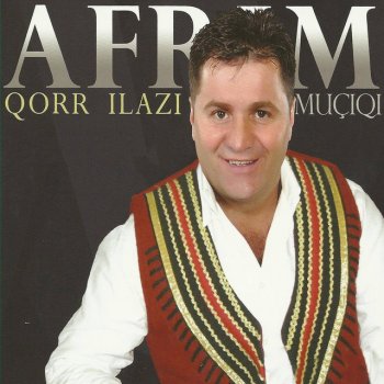 Afrim Muçiqi Qorr Ilazi