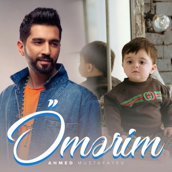 Ahmed Mustafayev Ömərim