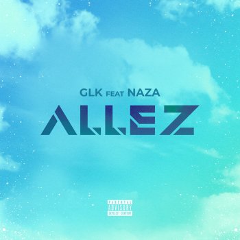 GLK feat. Naza Allez